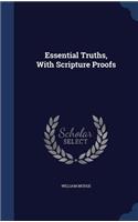 Essential Truths, With Scripture Proofs