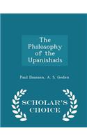 The Philosophy of the Upanishads - Scholar's Choice Edition