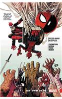 Spider-Man/Deadpool Vol. 7: My Two Dads