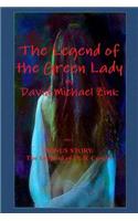 Legend of the Green Lady by David Michael Zink