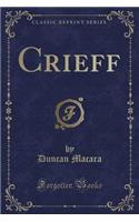 Crieff (Classic Reprint)