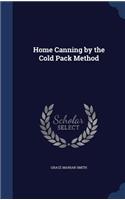 Home Canning by the Cold Pack Method
