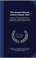 The Serpent Mound, Adams County, Ohio