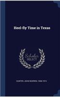 Heel-fly Time in Texas
