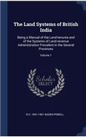 The Land Systems of British India