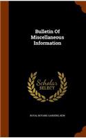 Bulletin of Miscellaneous Information