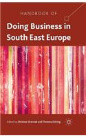 Handbook of Doing Business in South East Europe