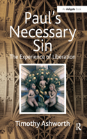 Paul's Necessary Sin