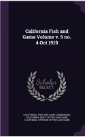 California Fish and Game Volume V. 5 No. 4 Oct 1919