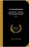 La vie américaine