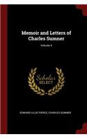 Memoir and Letters of Charles Sumner; Volume 4