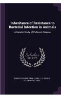 Inheritance of Resistance to Bacterial Infection in Animals