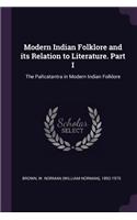 Modern Indian Folklore and its Relation to Literature. Part I