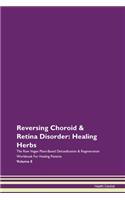 Reversing Choroid & Retina Disorder: Hea