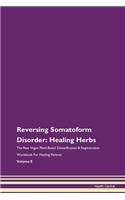 Reversing Somatoform Disorder: Healing H