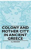 Colony and Mother City in Ancient Greece