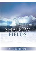 Shadow Fields