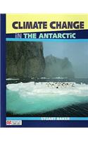 Climate Change the Antarctic Macmillan Library