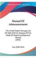Manual Of Admeasurement