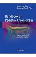 Handbook of Pediatric Chronic Pain