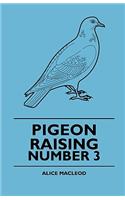 Pigeon Raising - Number 3