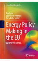 Energy Policy Making in the Eu