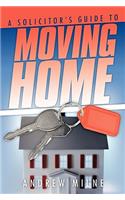 A Solicitor's Guide to Moving Home