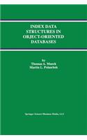 Index Data Structures in Object-Oriented Databases