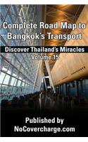 Complete Road Map to Bangkok's Transport