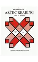 Aztec Reading Book One