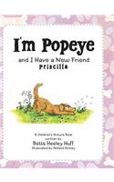 I'm Popeye and I Have a New Friend
