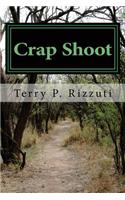 Crap Shoot