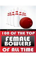 100 of the Top Female Bowlers of All Time