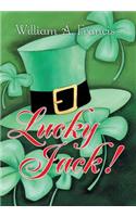 Lucky Jack!: (English)