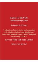 Dare to Be You, Authorolearywrites