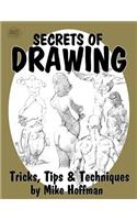 Secrets of Drawing: Tricks, Tips and Techniques(English)