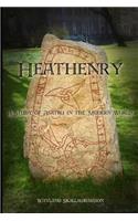 Heathenry: A Study of Asatru in the Modern World