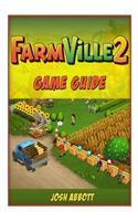 Farmville 2 Game Guide