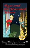 Rose and the Haunted House