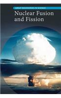 Nuclear Fusion and Fission