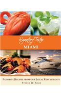 Signature Tastes of Miami