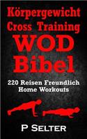 Körpergewicht Cross Training WOD Bibel