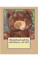 Sleepyhead and his adventures vol 1&2