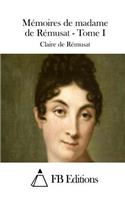 Mémoires de madame de Rémusat - Tome I