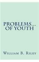 Problems... of Youth
