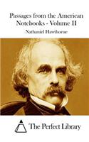 Passages from the American Notebooks - Volume II