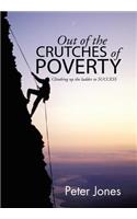 Out of the crutches of POVERTY
