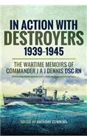 In Action with Destroyers 1939 1945