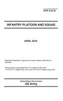 Army Techniques Publication ATP 3-21.8 Infantry Platoon and Squad April 2016