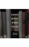 Lines Between the Stacks: Haikus For Book Lovers(English)